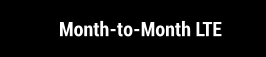 Month-to-Month LTE